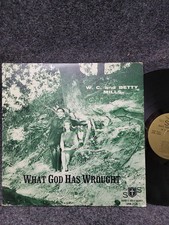 Vintage W.C. & Betty Mills What God Has Wrought Vinyl LP Sword & Shield Gospel picture
