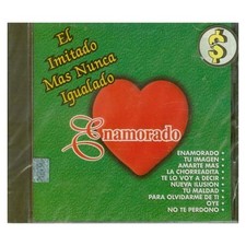 El Imitado Mas Nunca Igualado - Enamorado CD picture