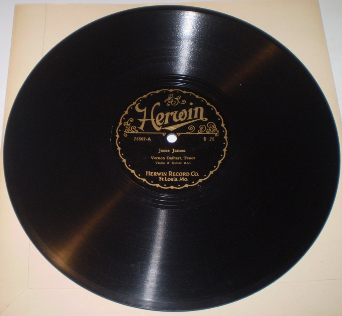 VERNON DALHART - JESSE JAMES - HERWIN 78 RPM E+ BEAUTY