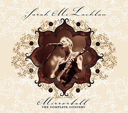 Mirrorball: The Complete Concert, Sarah Mclachlan