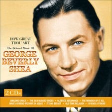 GEORGE BEVERLY SHEA * 50 Great Songs * How Great Thou Art * New 2-CD Set picture