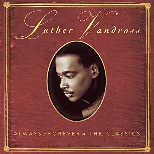 Always & Forever-Classics, Vandross Luther