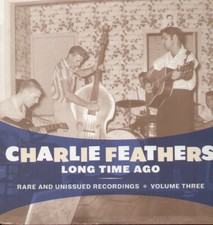 LONG TIME AGO, FEATHERS,CHARLIE, Excellent picture