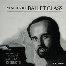 Michael Roberts - Music for the Ballet Class - Vol 4; CD Treble Clef TCP12; NM picture
