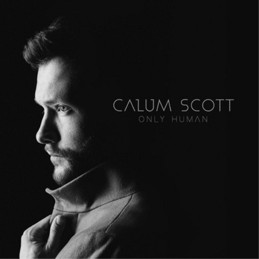 Calum Scott Only Human (Vinyl) 12