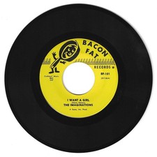 NORTHERN SOUL 45  THE IMAGINATIONS I WANT A GIRL ON BACON FAT  VG+  ORIGINAL picture