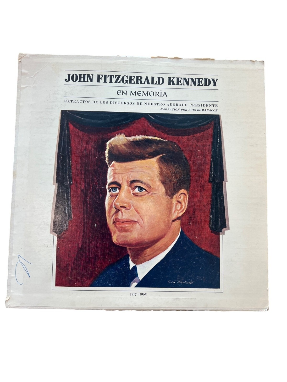 John Fitzgerald Kennedy En Memoria Vinyl Record LP 33 ⅓  Narration By Luis Roman
