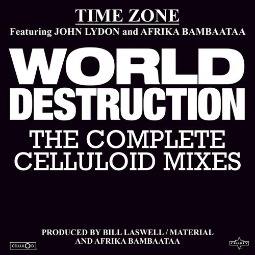 Time Zone - World Destruction: The Complete Celluloid Mixes [New Vinyl LP]
