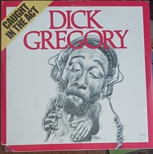 DICK GREGORY - CAUGHT IN THE ACT - 1973 POPPY RECORDS 2XLP SET - (VG/VG) picture