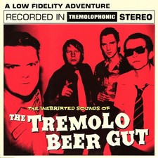 The Tremolo Beer Gut The Inebriated Sounds Of (Vinyl) (UK IMPORT) picture