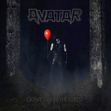 Avatar - Don't Go In The Forest [New CD] picture