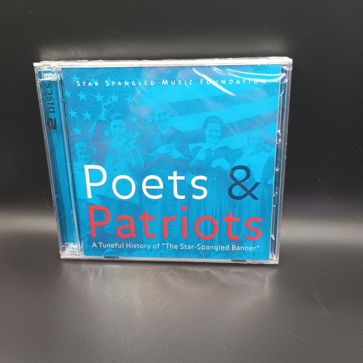Poets & Patriots a Tuneful History of the Star Spangled Banner.  2 CD Set. NEW