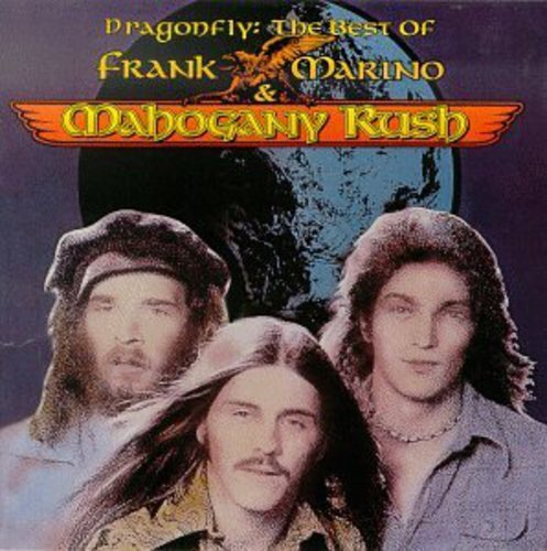 Dragonfly: Best of by Frank Marino And Mahogany Rush (CD, 1996)