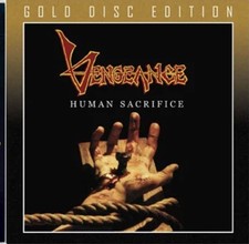 Vengeance - Human Sacrifice Gold Disc Edition CD 2020 Roxx Records RRCD-VR0046 picture