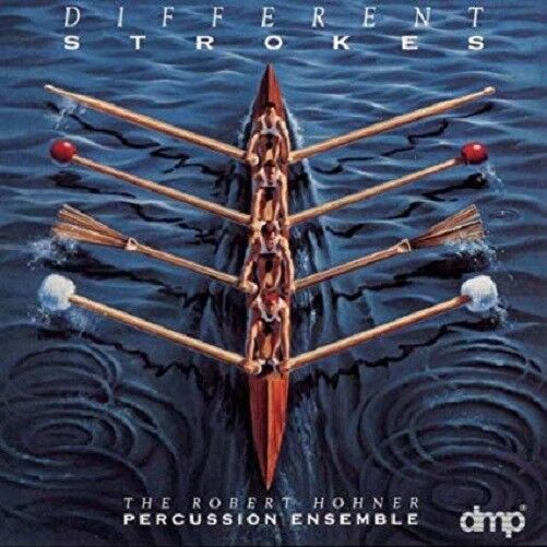 ROBERT HOHNER PERCUSSION ENSEMBLE CD 1991 Different Strokes Allegro Imports