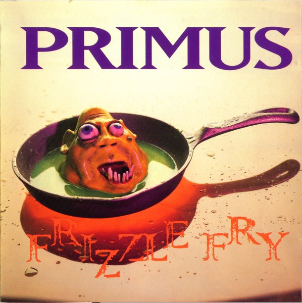 PRIMUS Frizzle Fry CD