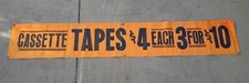 LARGE Vintage Cassette Tapes Sales Banner Sign $4 Each 3 for $10 - 94