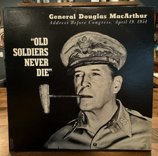 Douglas MacArthur Old Soldiers Never Die LP CMS 102 VG/VG+ Historic Speech picture