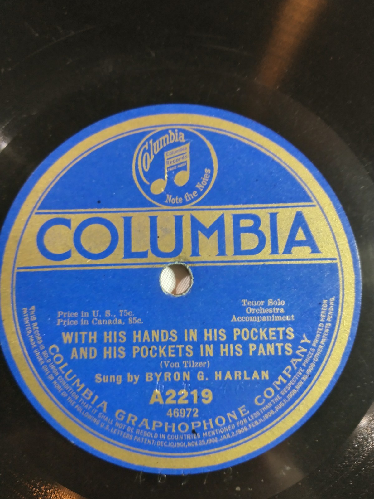 1917 COLUMBIA - A2219 -BYRON HARLAN - HANDS IN HIS POCKETS (REPAIRED) 78RPM
