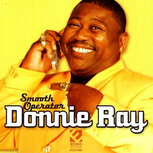 Donnie Ray Smooth Operator NEW SEALED CD 2007 Ecko