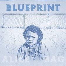 Alice Bag - Blueprint [New CD] picture