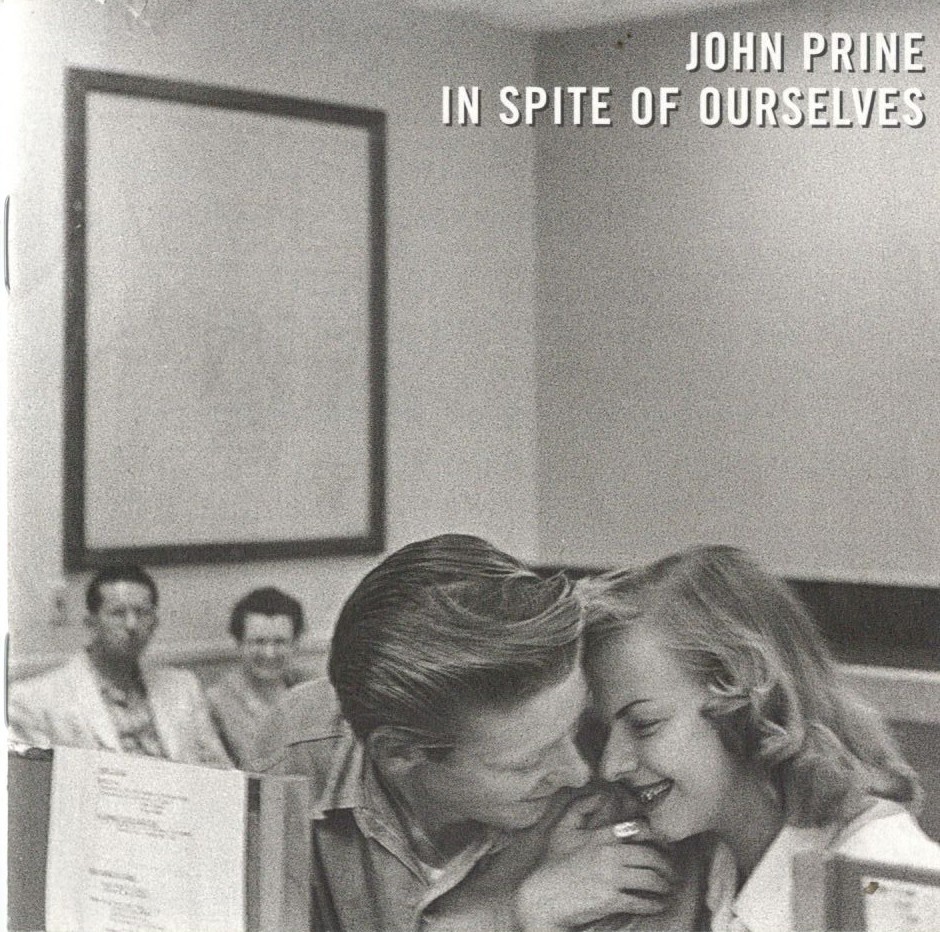 JOHN PRINE - IN SPITE OF OURSELVES - OH BOY CD