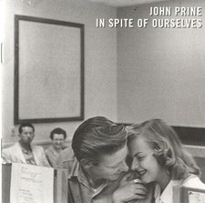JOHN PRINE - IN SPITE OF OURSELVES - OH BOY CD picture