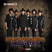 DJ DonCez - Grupo Frontera Mega Hits 3 picture