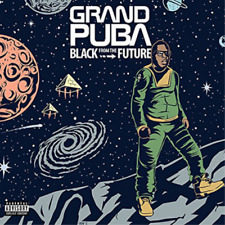 Grand Puba Black from the Future (CD) Album picture