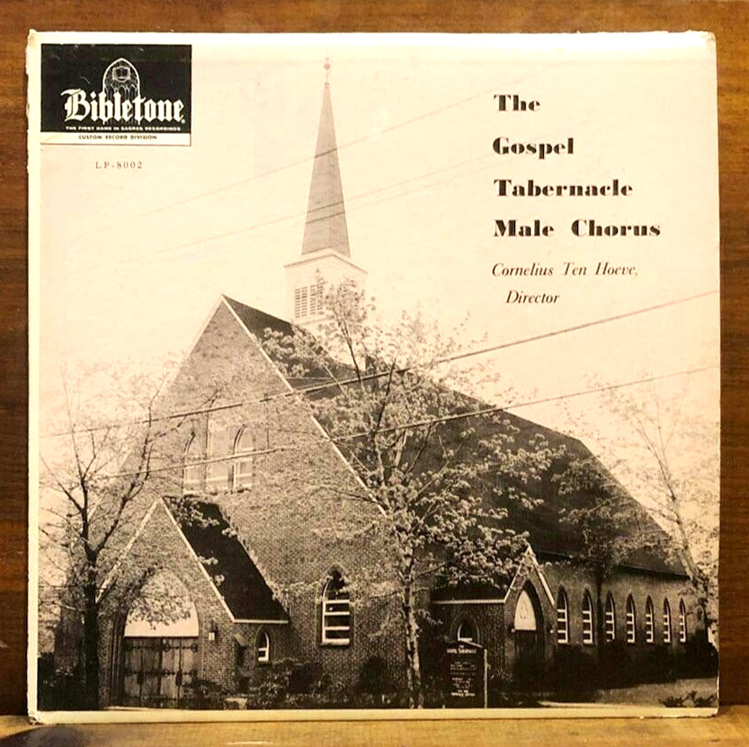THE GOSPEL TABERNACLE MALE CHORUS 12\