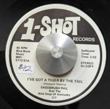 SAGEBRUSH PHIL with King Uszniewicz -  I’ve Got a Tiger by the Tail 1-SHOT DJ picture