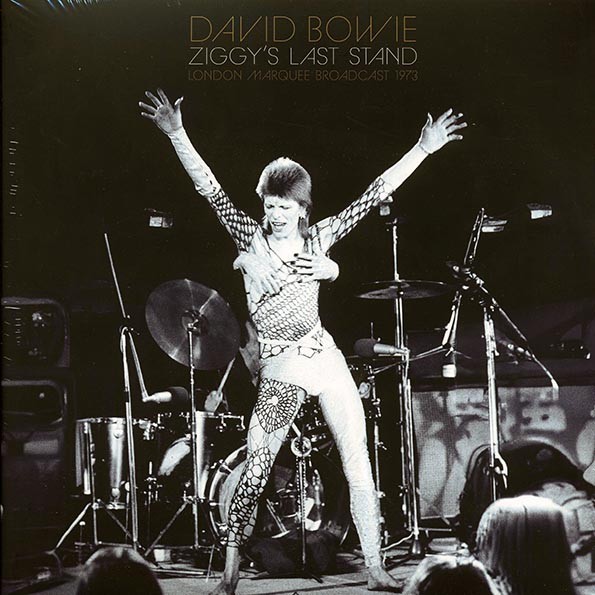 David Bowie	 Ziggy's Last Stand: London Marquee Broadcast 1973	 2 LPS GATEFOLD