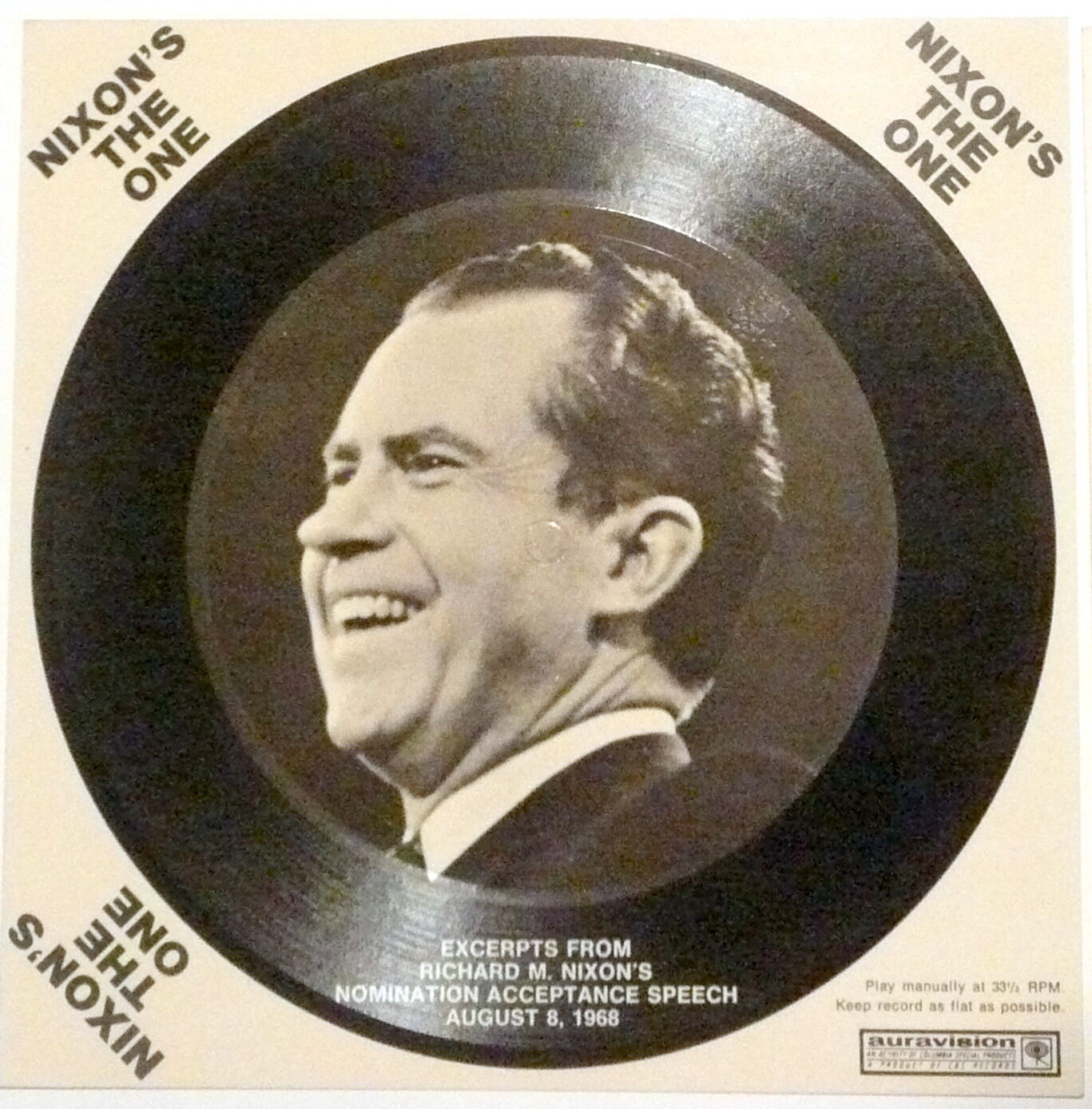 33 rpm record NEVER PLAYED: NIXON\'S THE ONE - Nomination Acceptance AUG 8, 1968