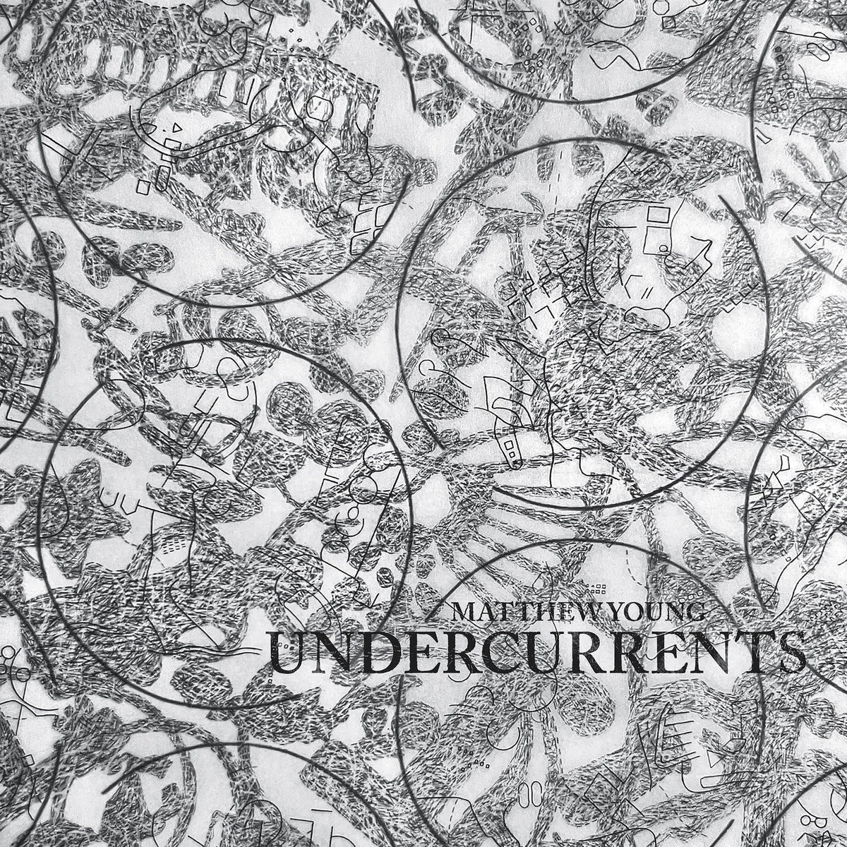 Matthew Young Undercurrents (Vinyl) 12