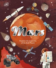 Mars: Explore the Mysteries of the Red Planet by DK, Edson, Sparrow New=- picture