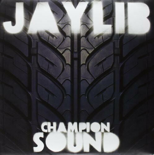 Champion Sound by Jaylib (Record, 2011)