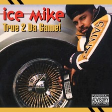 Ice Mike - True 2 Da Game [New CD] picture
