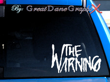 The Warning - Vinyl Decal Sticker -Color Choice -HIGH QUALITY picture