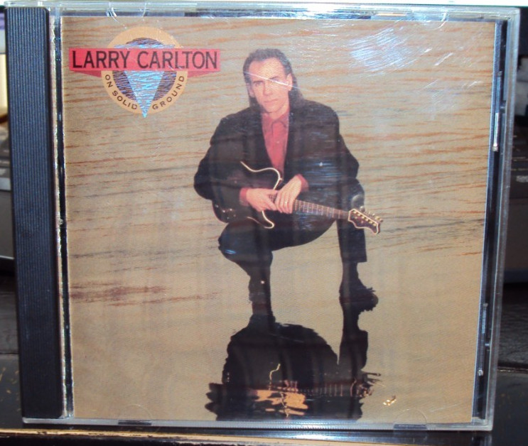 Larry Carlton On Solid Ground Played Once or Twice