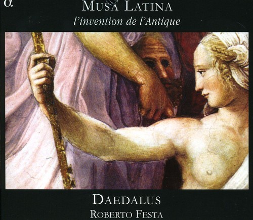 Ensemble Daedalus - Musa Latina: L'invention de L'antique [New CD]