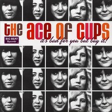 The Ace Of Cups	 It's Bad For You But Buy It	 Label: Ace Records/Big Beat SS picture