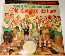 The Knicker Bockers Old Country Echoes Stereo Record Antique picture