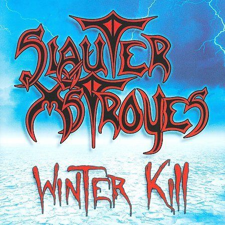 Winter Kill Slauter Xstroyes (CD, 2009, Rockadrome) [NEW SEALED] RARE