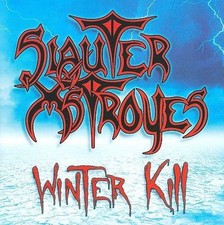 Winter Kill Slauter Xstroyes (CD, 2009, Rockadrome) [NEW SEALED] RARE picture