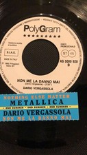 Metallica / Dario Vergassola ‎– Nothing Else Matters / Non Me La Danno Mai 45J.B picture
