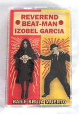 Reverend Beat-Man & Izobel Garcia Baile Bruja Muerto (CassetteTape) NEW SEALED picture