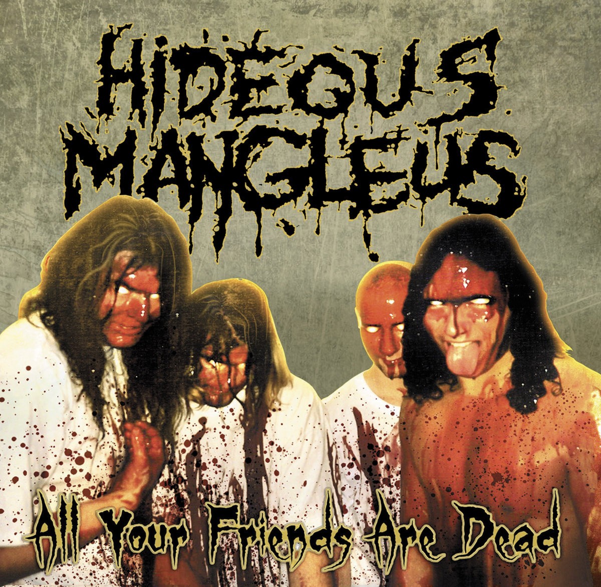 Hideous Mangleus All Your Friends Are Dead (Vinyl) (UK IMPORT)