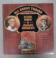 ALL ABOUT TRAINS vinyl record HANK SNOW JIMMIE RODGERS listen to sample picture
