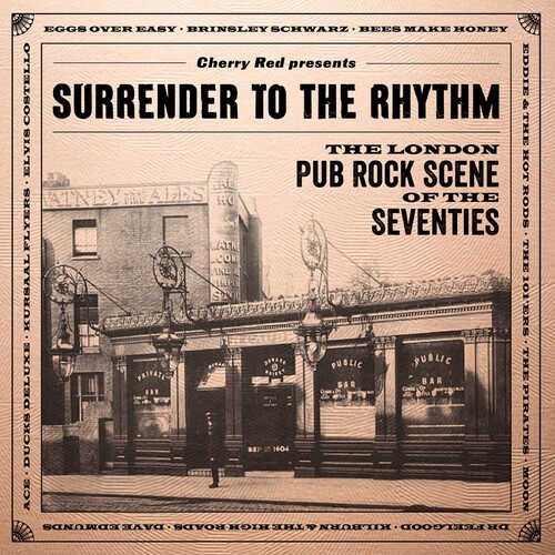 Surrender To The Rhy - Surrender To The Rhythm: London Pub Rock Scene Of The Sev