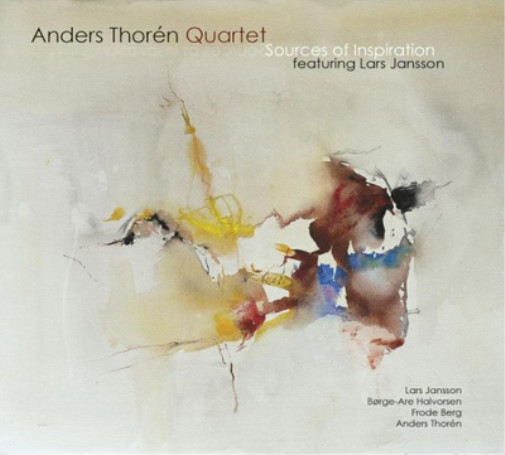 Anders Thoren Quartet & Lars Jansson Sources of Inspiration (CD) Album